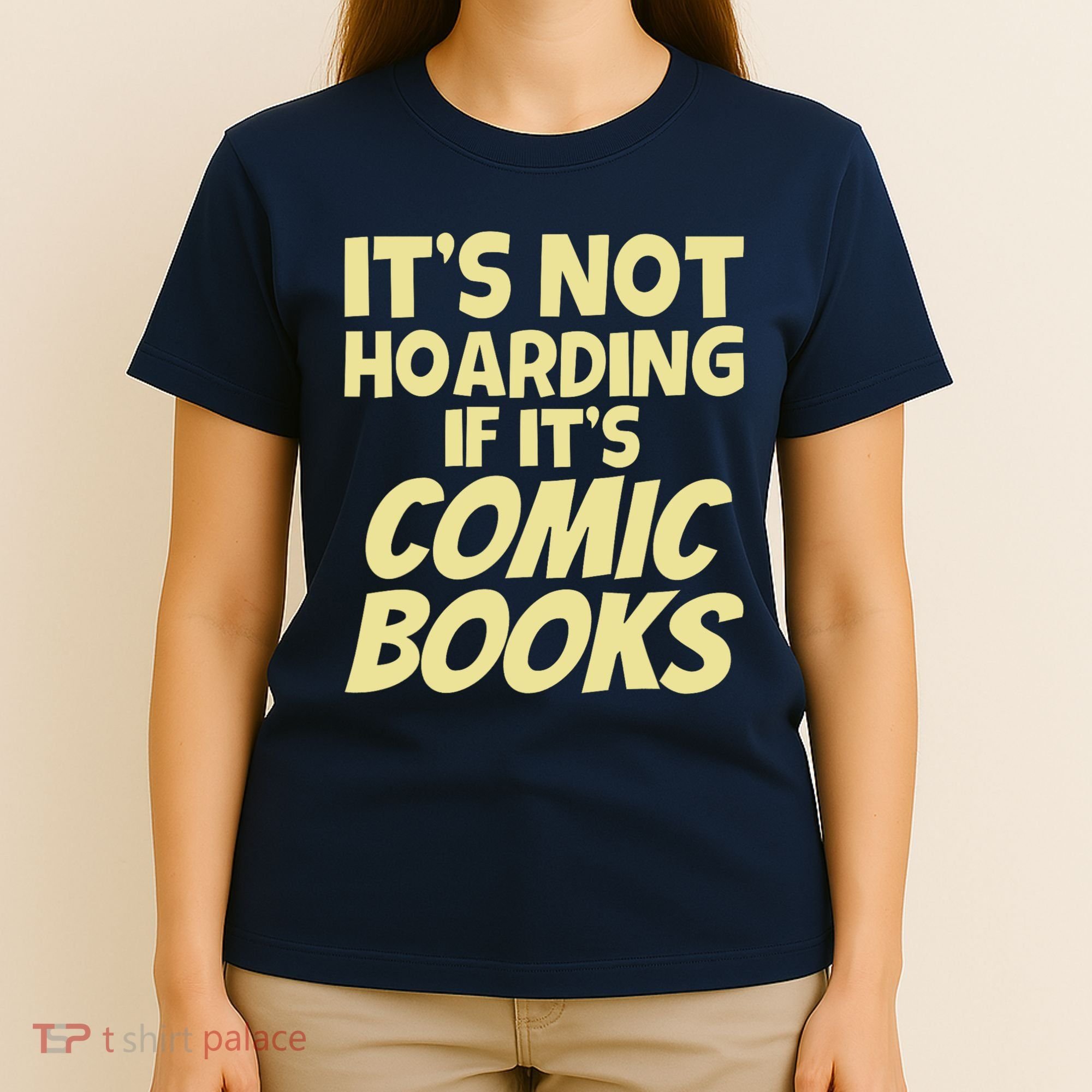 ItS Not Hoarding If ItS Comic Books T-Shirt