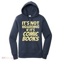 ItS Not Hoarding If ItS Comic Books Women's Hoodie thumb 0