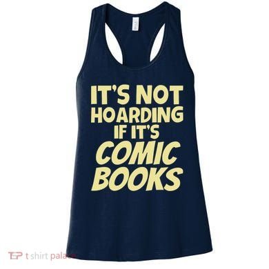 ItS Not Hoarding If ItS Comic Books Women's Tank Top