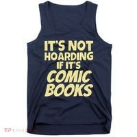 ItS Not Hoarding If ItS Comic Books Tank Top thumb 0