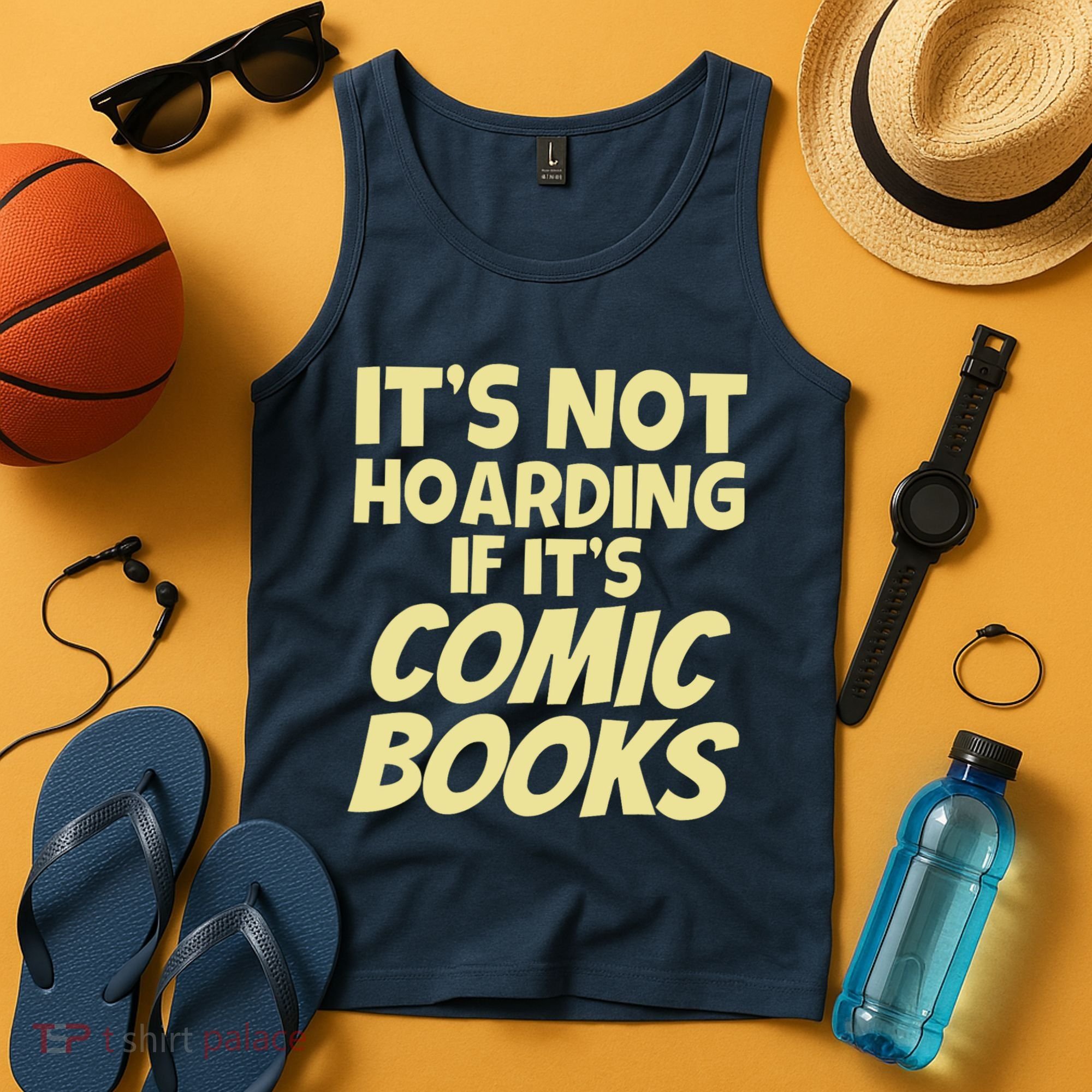 ItS Not Hoarding If ItS Comic Books Tank Top