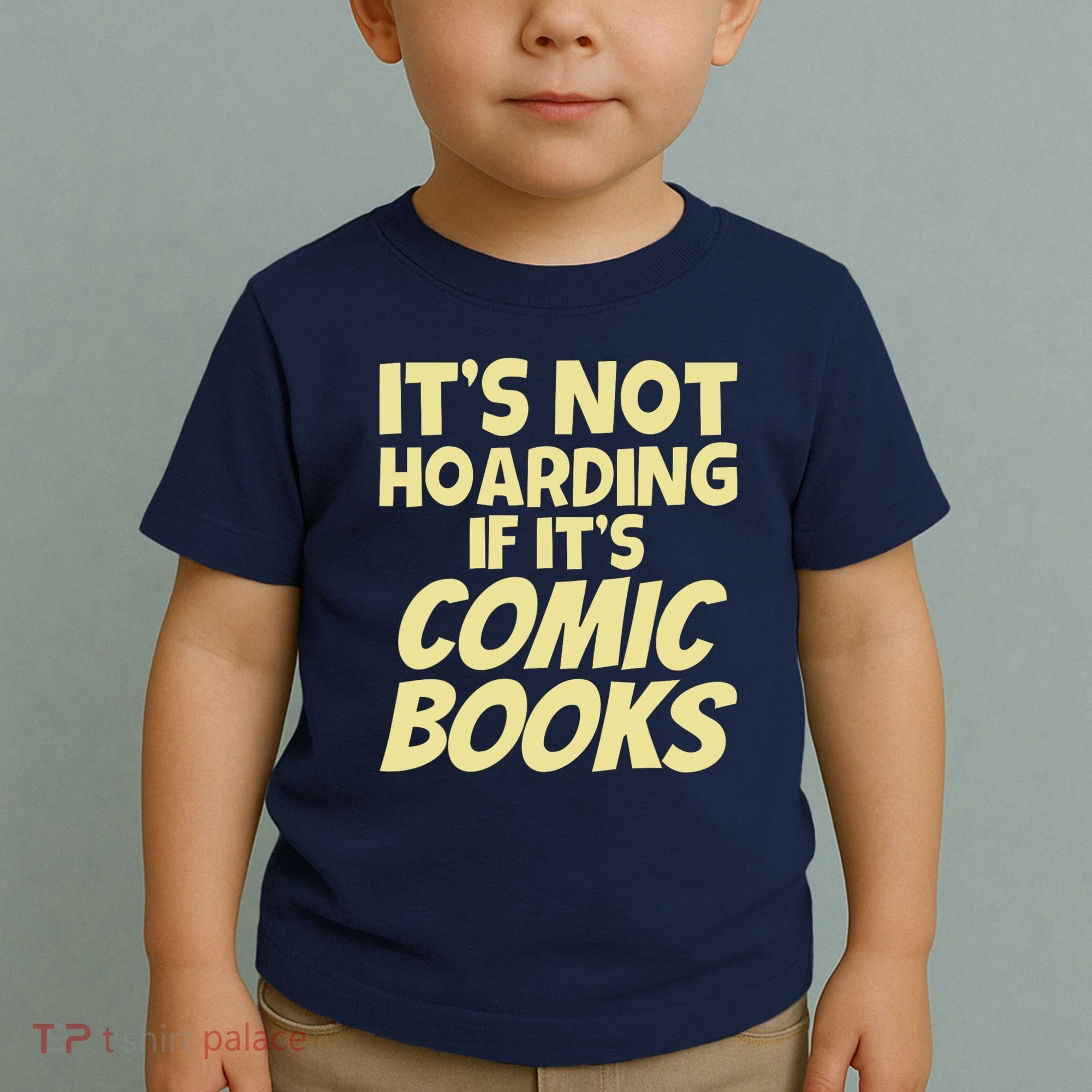 ItS Not Hoarding If ItS Comic Books Toddler T-Shirt
