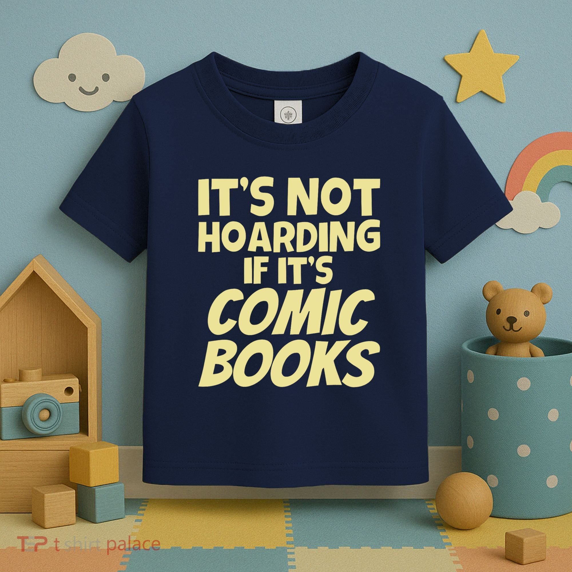 ItS Not Hoarding If ItS Comic Books Toddler T-Shirt