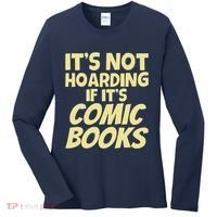 ItS Not Hoarding If ItS Comic Books Women's Long Sleeve Shirt thumb 0