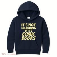 ItS Not Hoarding If ItS Comic Books Kids Hoodie thumb 0