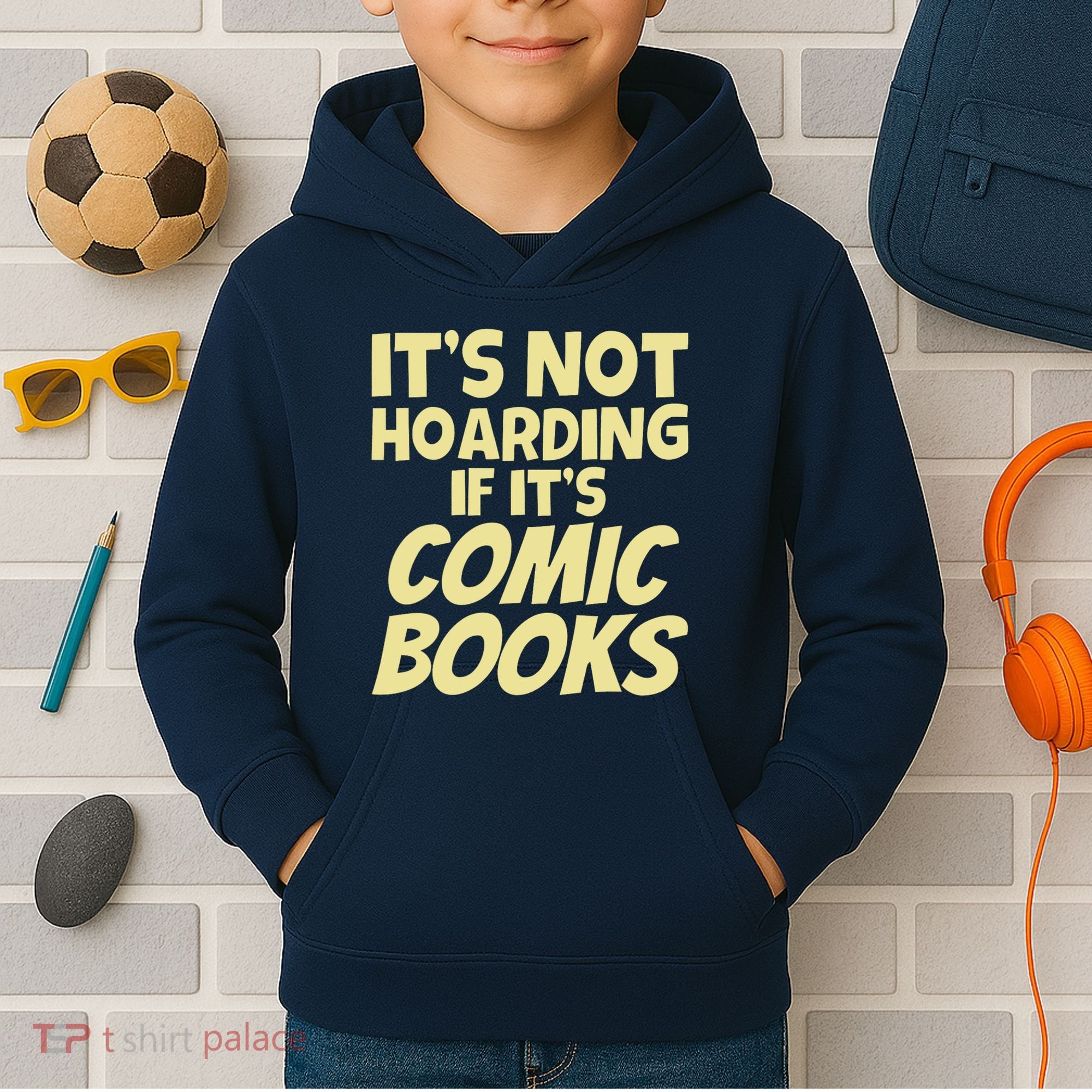 ItS Not Hoarding If ItS Comic Books Kids Hoodie