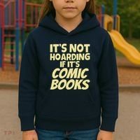 ItS Not Hoarding If ItS Comic Books Kids Hoodie thumb 3