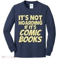 ItS Not Hoarding If ItS Comic Books Kids Long Sleeve Shirt thumb 0
