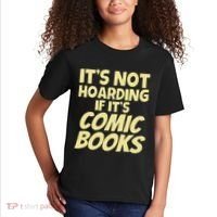 ItS Not Hoarding If ItS Comic Books Kids T-Shirt thumb 2