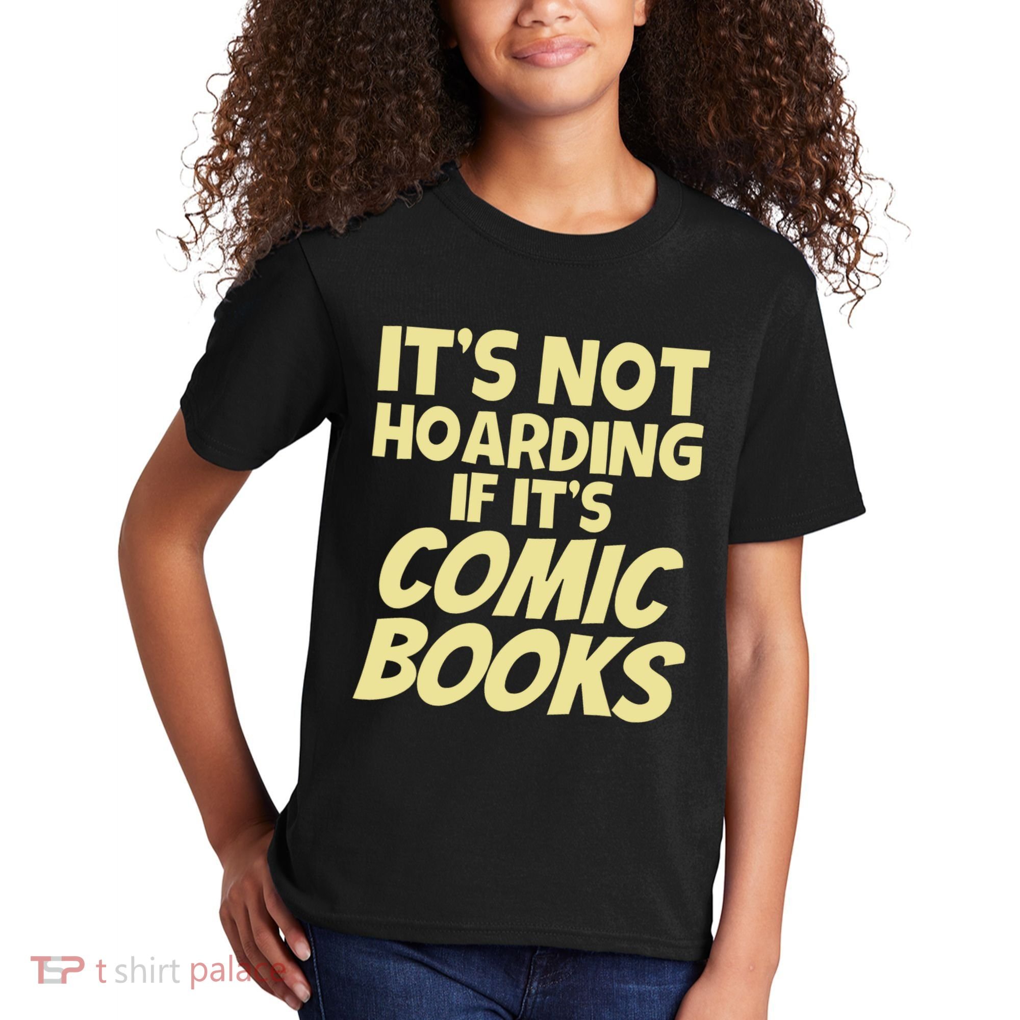 ItS Not Hoarding If ItS Comic Books Kids T-Shirt