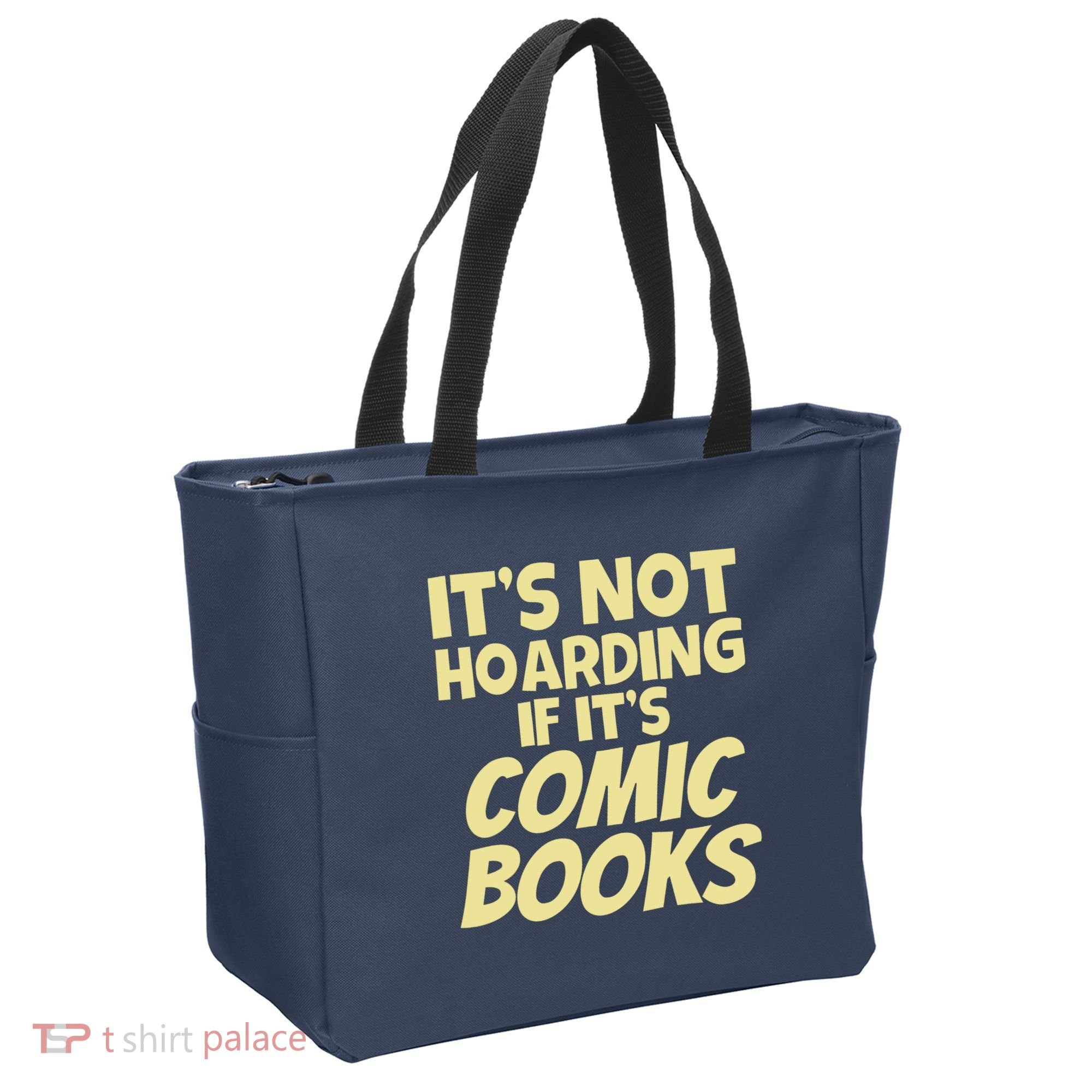 ItS Not Hoarding If ItS Comic Books Tote Bag