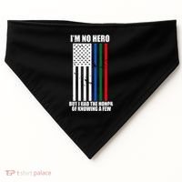 IM No Hero Bu I Had The Honor Of Knowing A Few USA-Made Doggie Bandana thumb 0