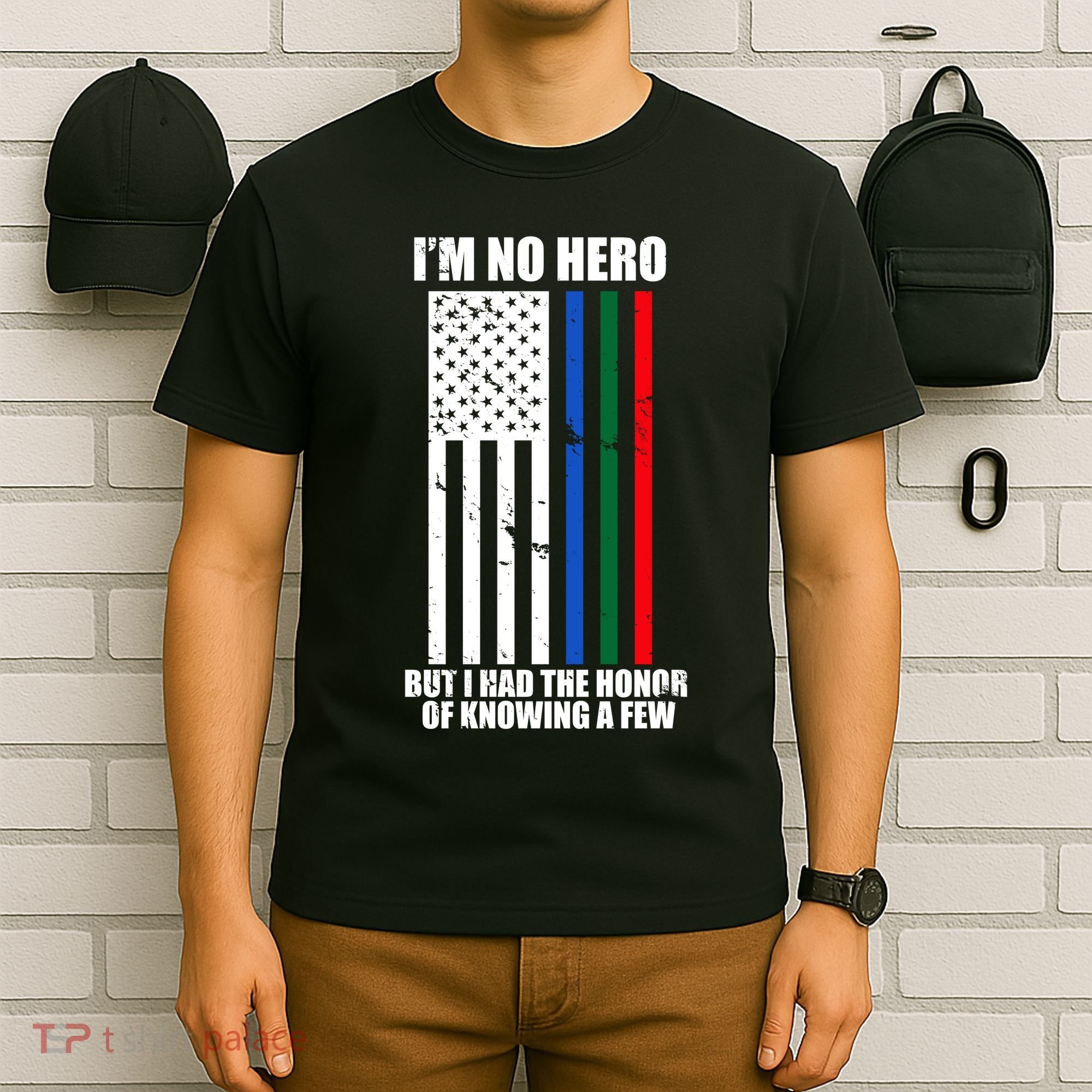 IM No Hero Bu I Had The Honor Of Knowing A Few T-Shirt
