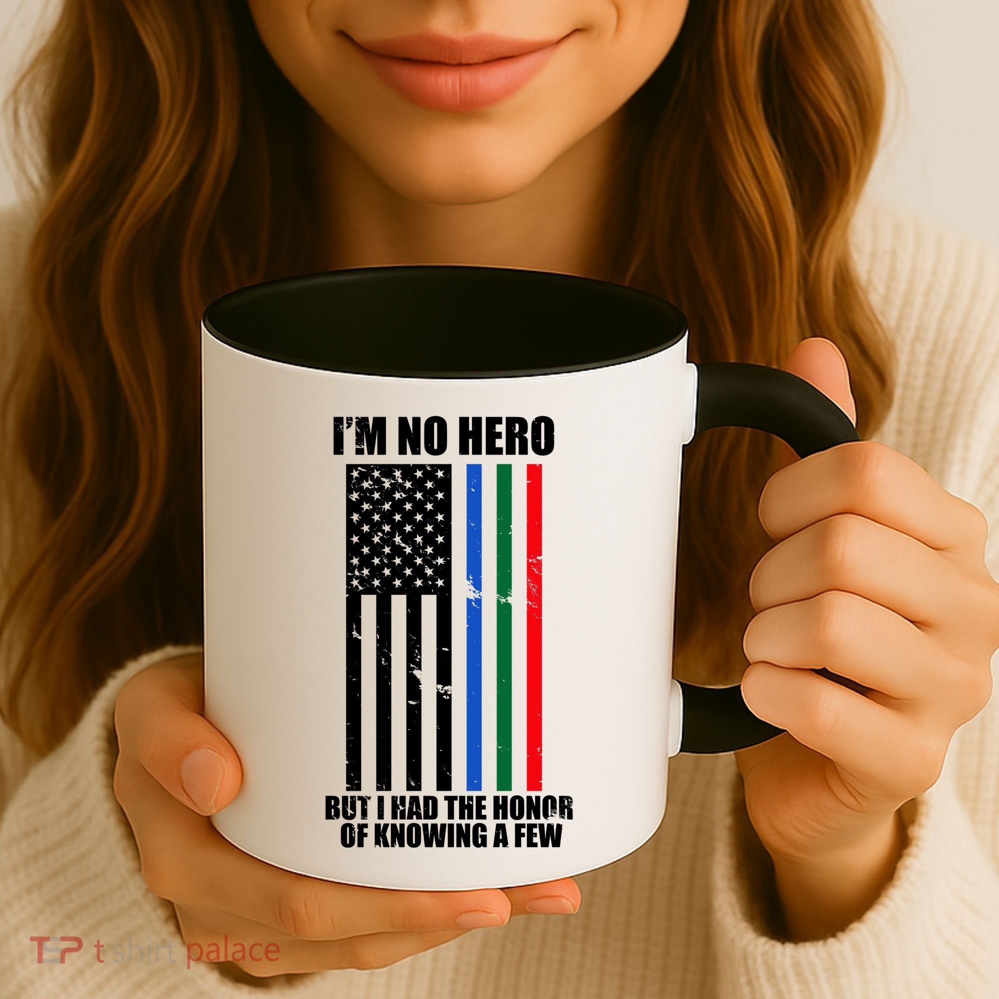 IM No Hero Bu I Had The Honor Of Knowing A Few Coffee Mug