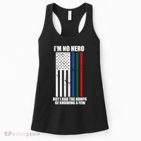IM No Hero Bu I Had The Honor Of Knowing A Few Women's Tank Top thumb 0