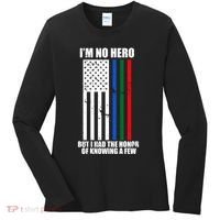 IM No Hero Bu I Had The Honor Of Knowing A Few Women's Long Sleeve Shirt thumb 0