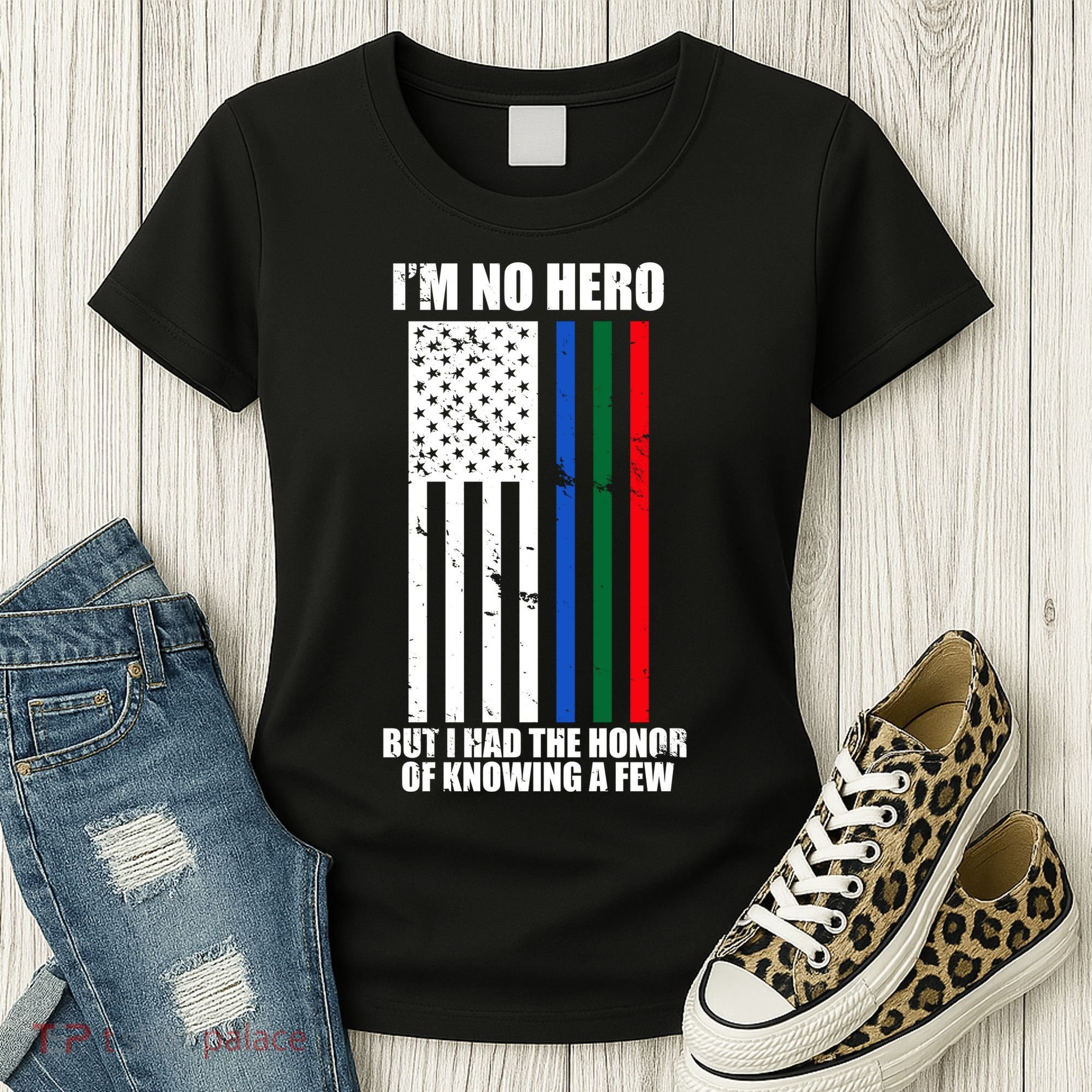 IM No Hero Bu I Had The Honor Of Knowing A Few Women's T-Shirt