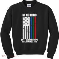 IM No Hero Bu I Had The Honor Of Knowing A Few Kids Sweatshirt thumb 0