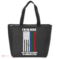 IM No Hero Bu I Had The Honor Of Knowing A Few Tote Bag thumb 0
