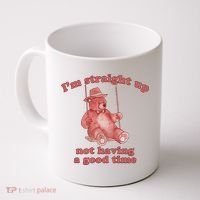 I'm Not Having A Good Time Bear Meme – Funny Bear, Relatable Humor Coffee Mug thumb 0
