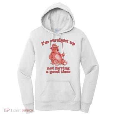 I'm Not Having A Good Time Bear Meme – Funny Bear, Relatable Humor Women's Hoodie