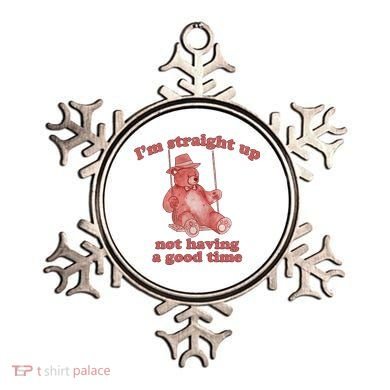 I'm Not Having A Good Time Bear Meme – Funny Bear, Relatable Humor Ornament