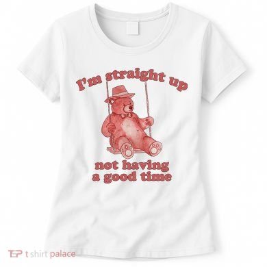 I'm Not Having A Good Time Bear Meme – Funny Bear, Relatable Humor Women's T-Shirt
