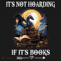 ItS Not Hoarding If ItS Books Funny Nerd Dragon Lover Women's Hoodie thumb 2
