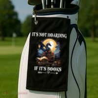 ItS Not Hoarding If ItS Books Funny Nerd Dragon Lover Golf Towel thumb 2