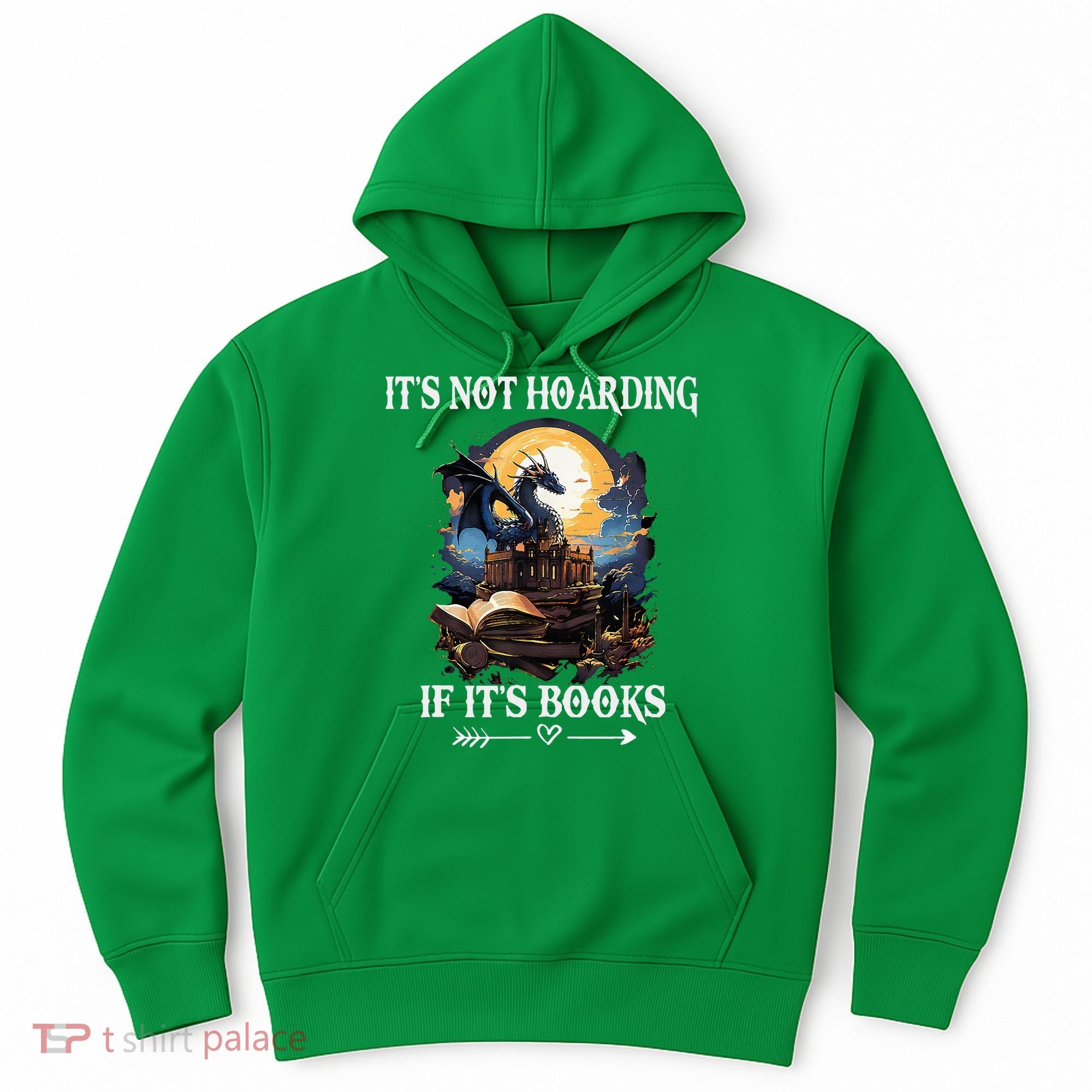 ItS Not Hoarding If ItS Books Funny Nerd Dragon Lover Hoodie
