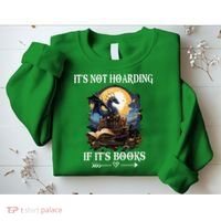 ItS Not Hoarding If ItS Books Funny Nerd Dragon Lover Sweatshirt thumb 2