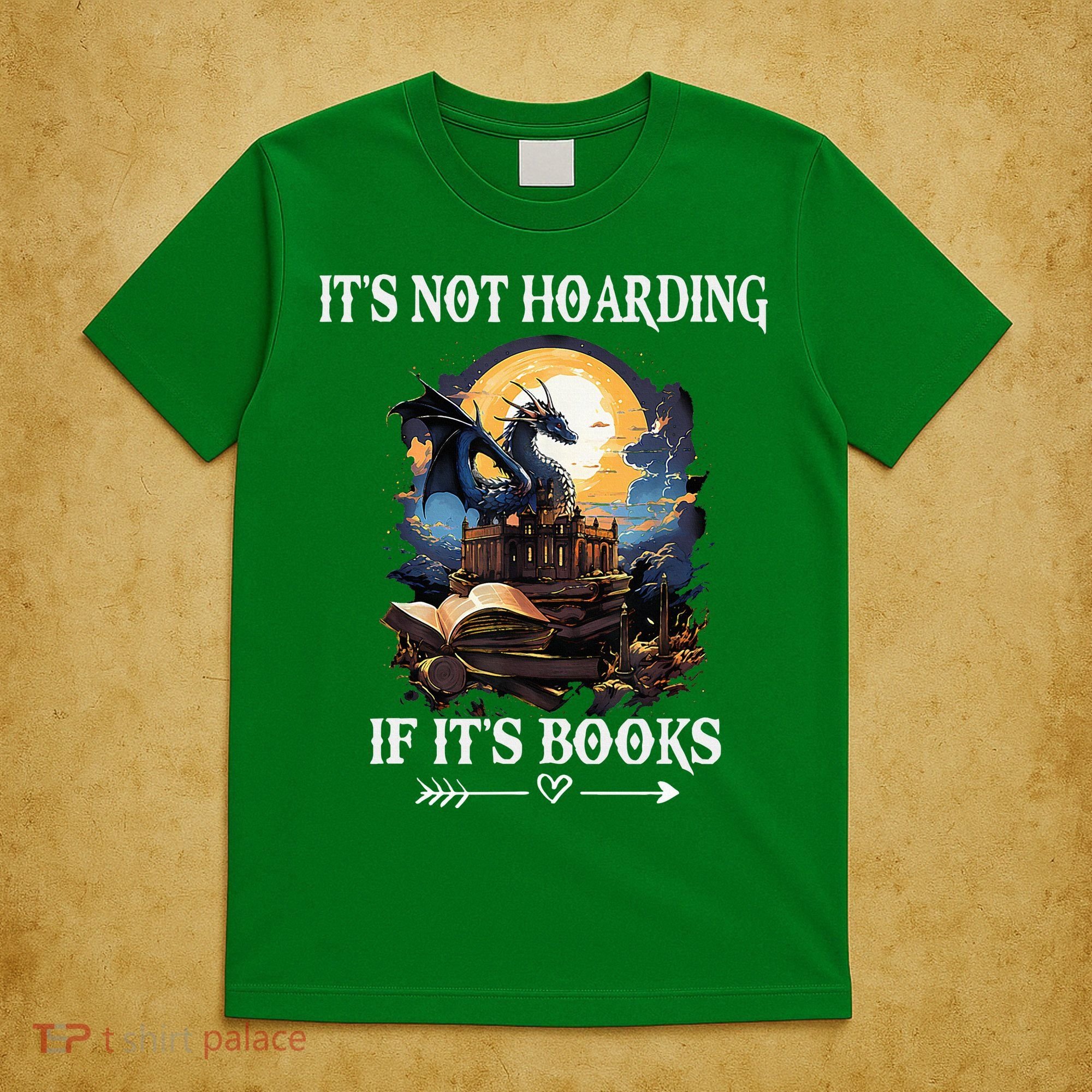 ItS Not Hoarding If ItS Books Funny Nerd Dragon Lover T-Shirt