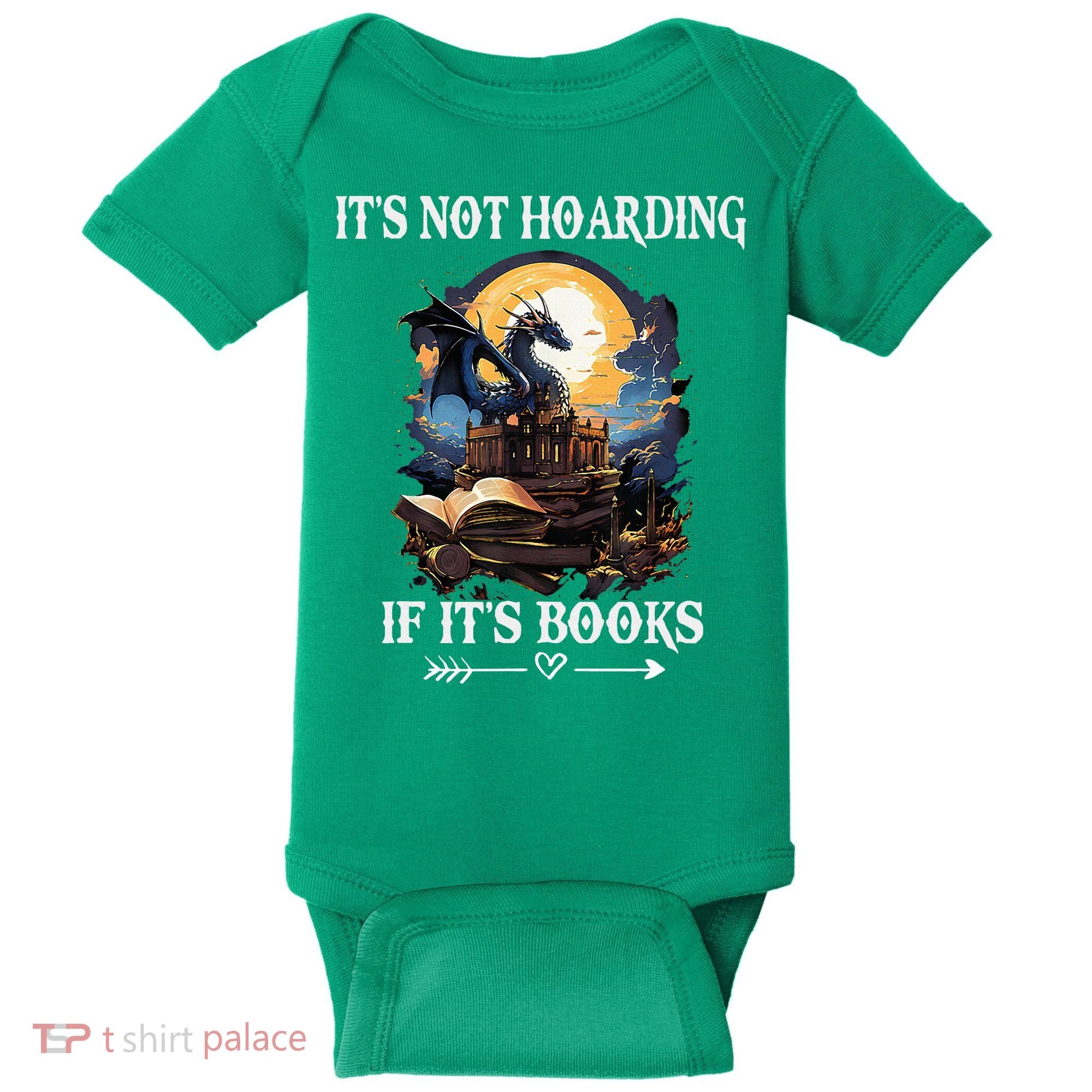 ItS Not Hoarding If ItS Books Funny Nerd Dragon Lover Baby Bodysuit