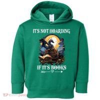 ItS Not Hoarding If ItS Books Funny Nerd Dragon Lover Toddler Hoodie thumb 0