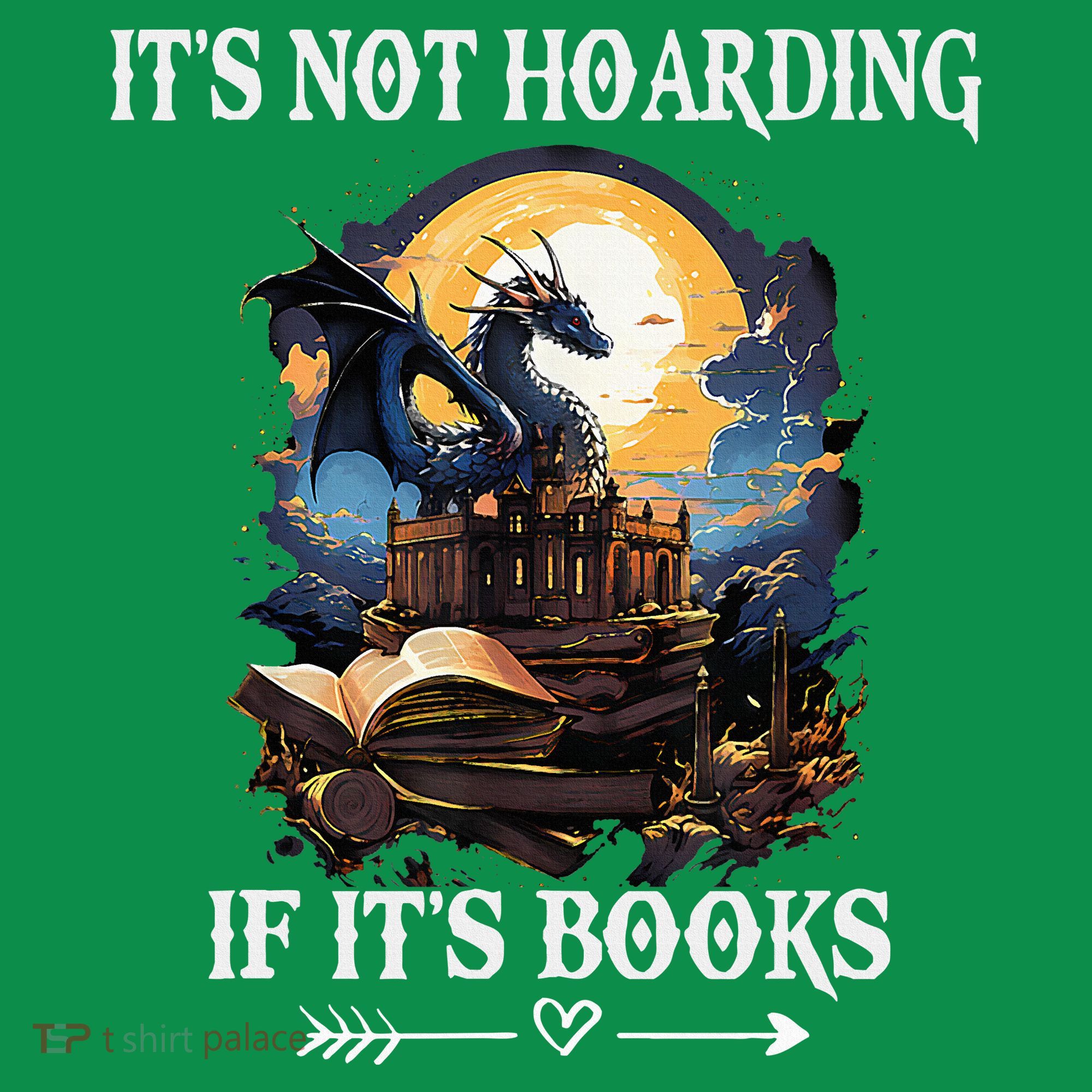 ItS Not Hoarding If ItS Books Funny Nerd Dragon Lover Women's Long Sleeve Shirt