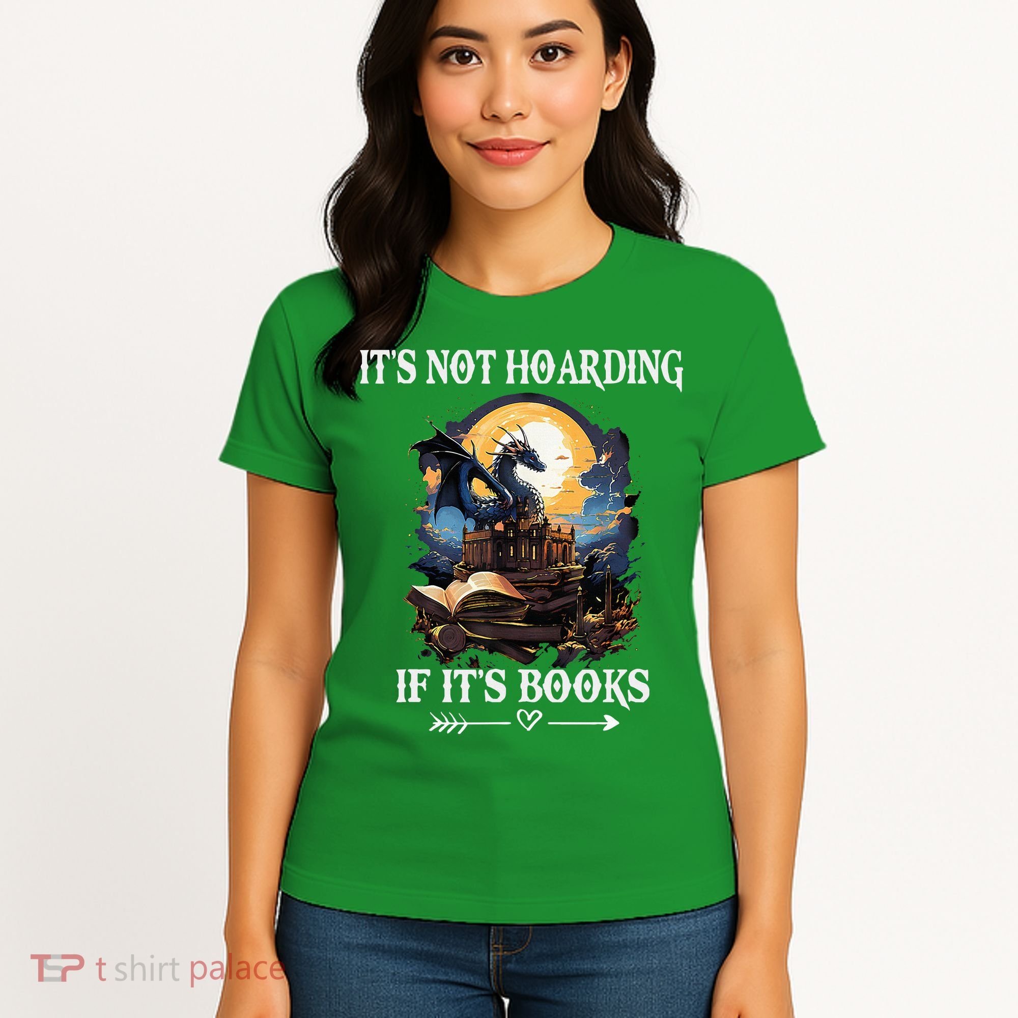 ItS Not Hoarding If ItS Books Funny Nerd Dragon Lover Women's T-Shirt