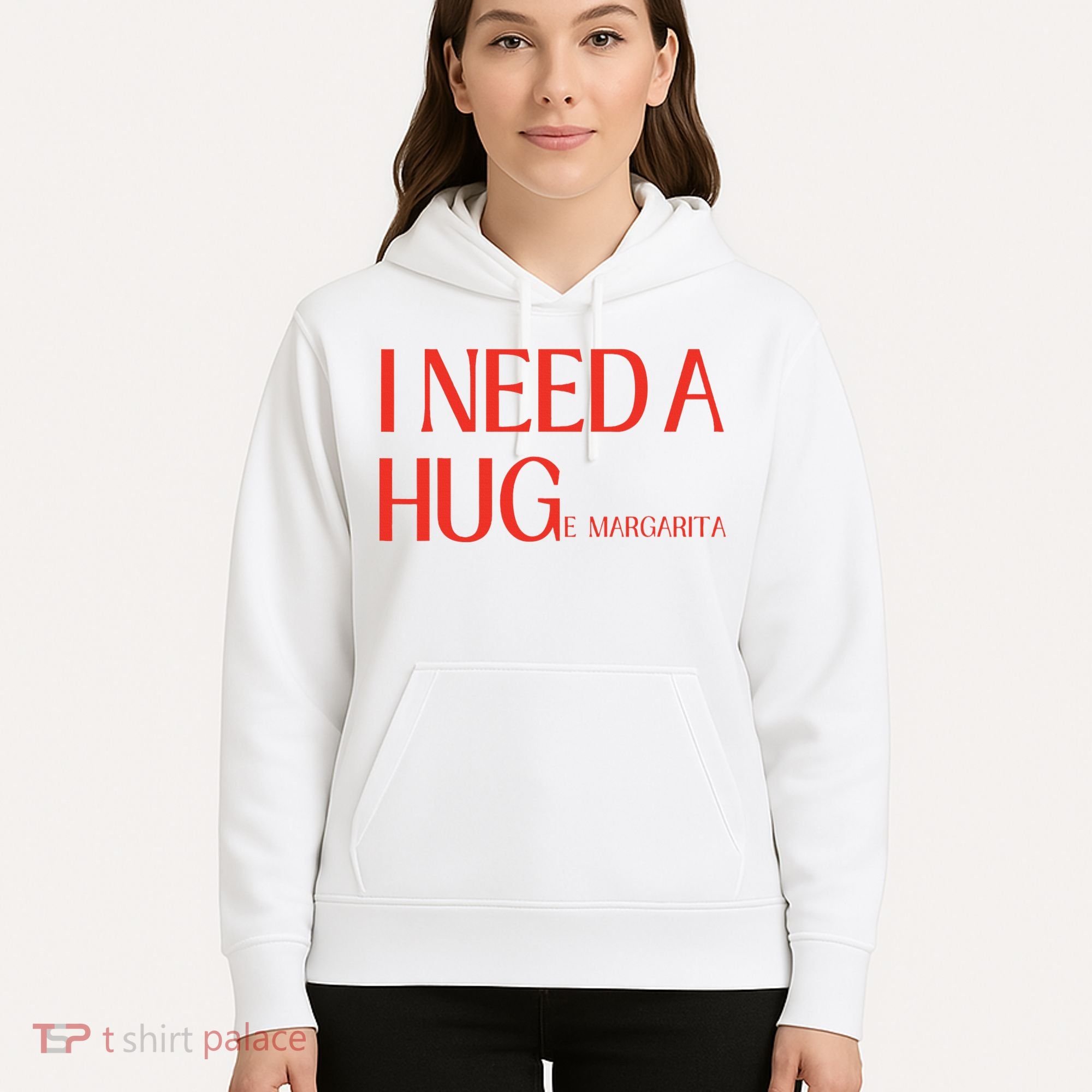 I Need Huge Margarita Hoodie