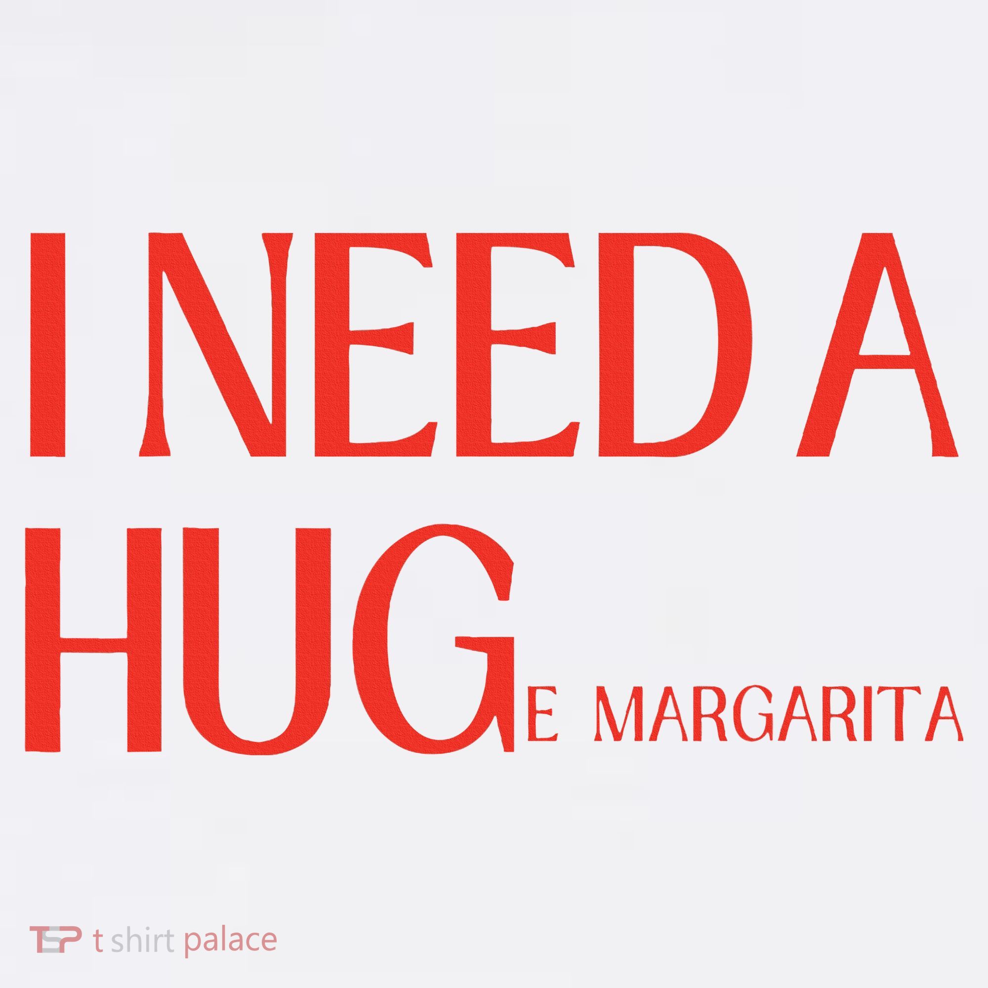 I Need Huge Margarita Long Sleeve Shirt