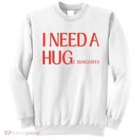 I Need Huge Margarita Sweatshirt thumb 0