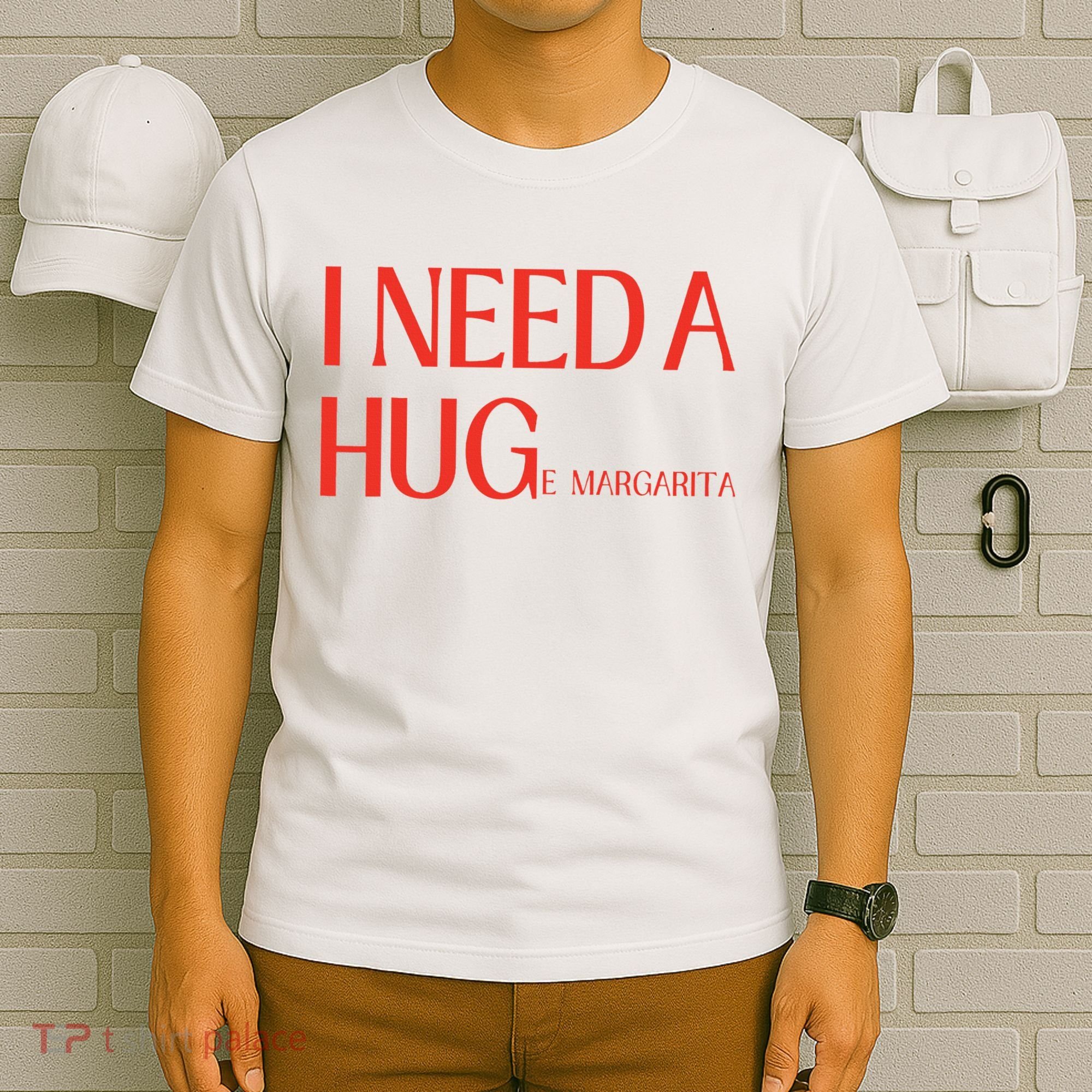 I Need Huge Margarita T-Shirt