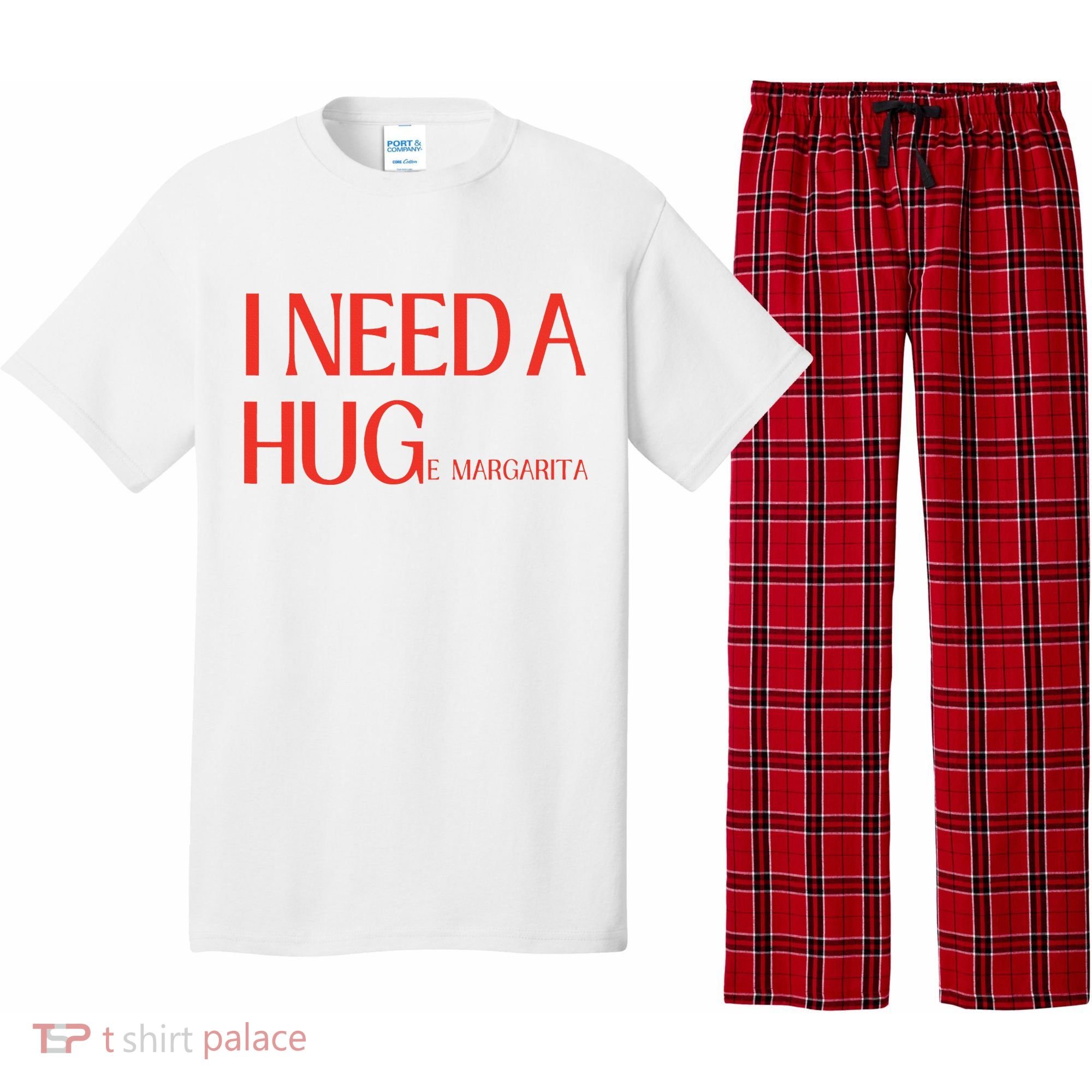 I Need Huge Margarita Pajama Set