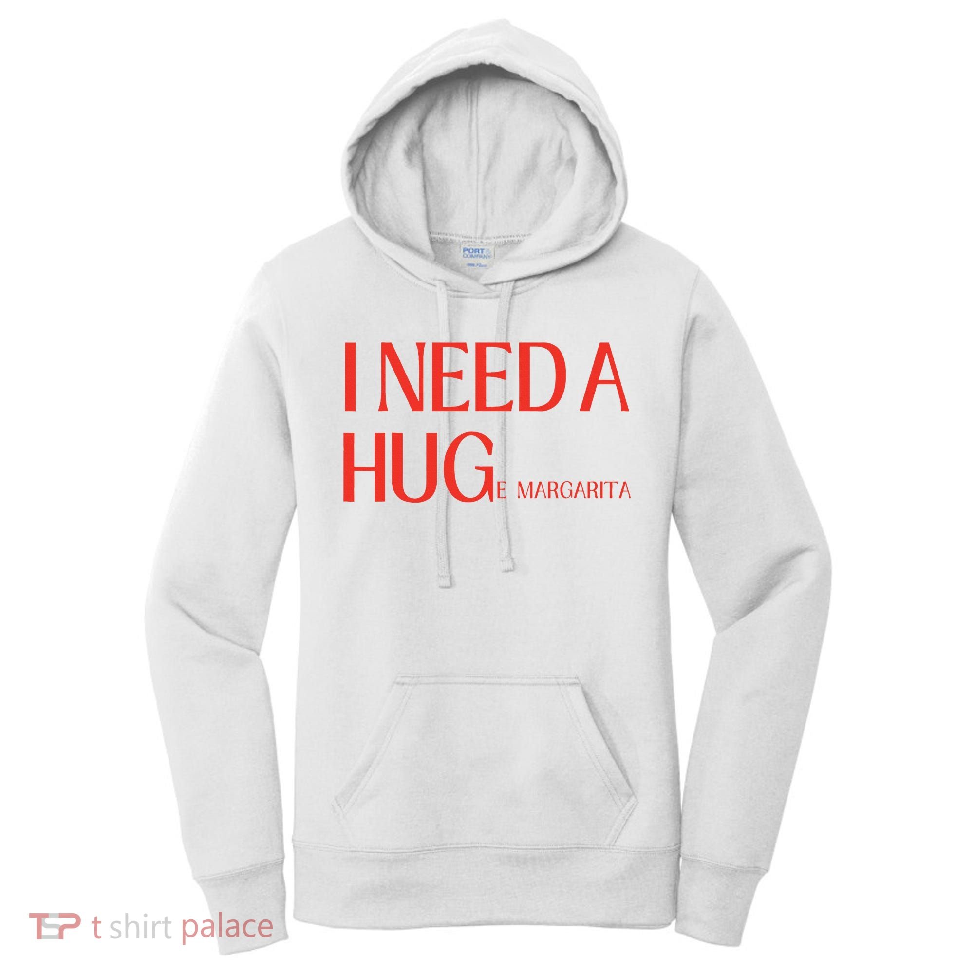 I Need Huge Margarita Women's Hoodie