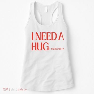 I Need Huge Margarita Women's Tank Top
