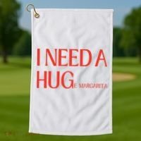 I Need Huge Margarita Golf Towel thumb 1
