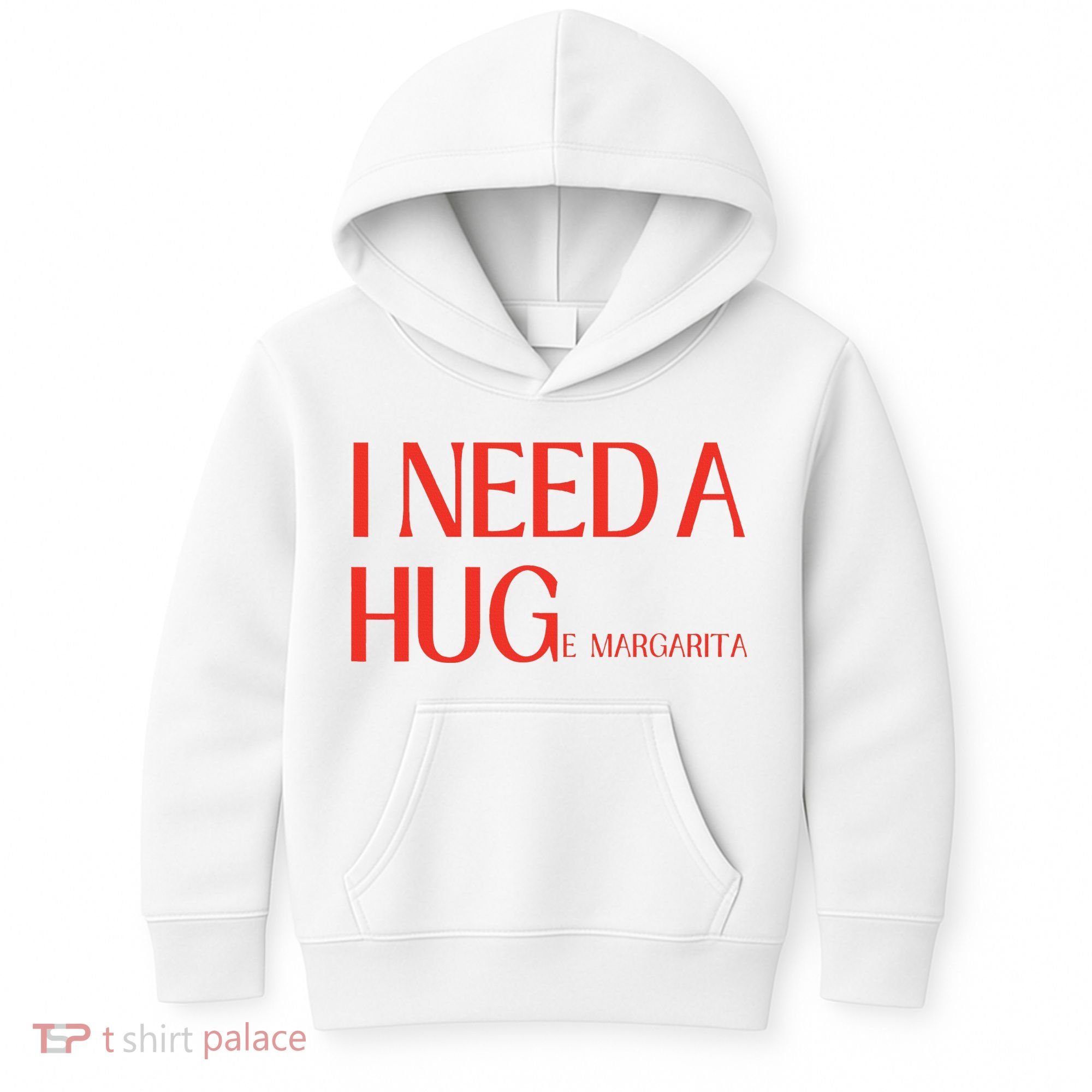 I Need Huge Margarita Kids Hoodie