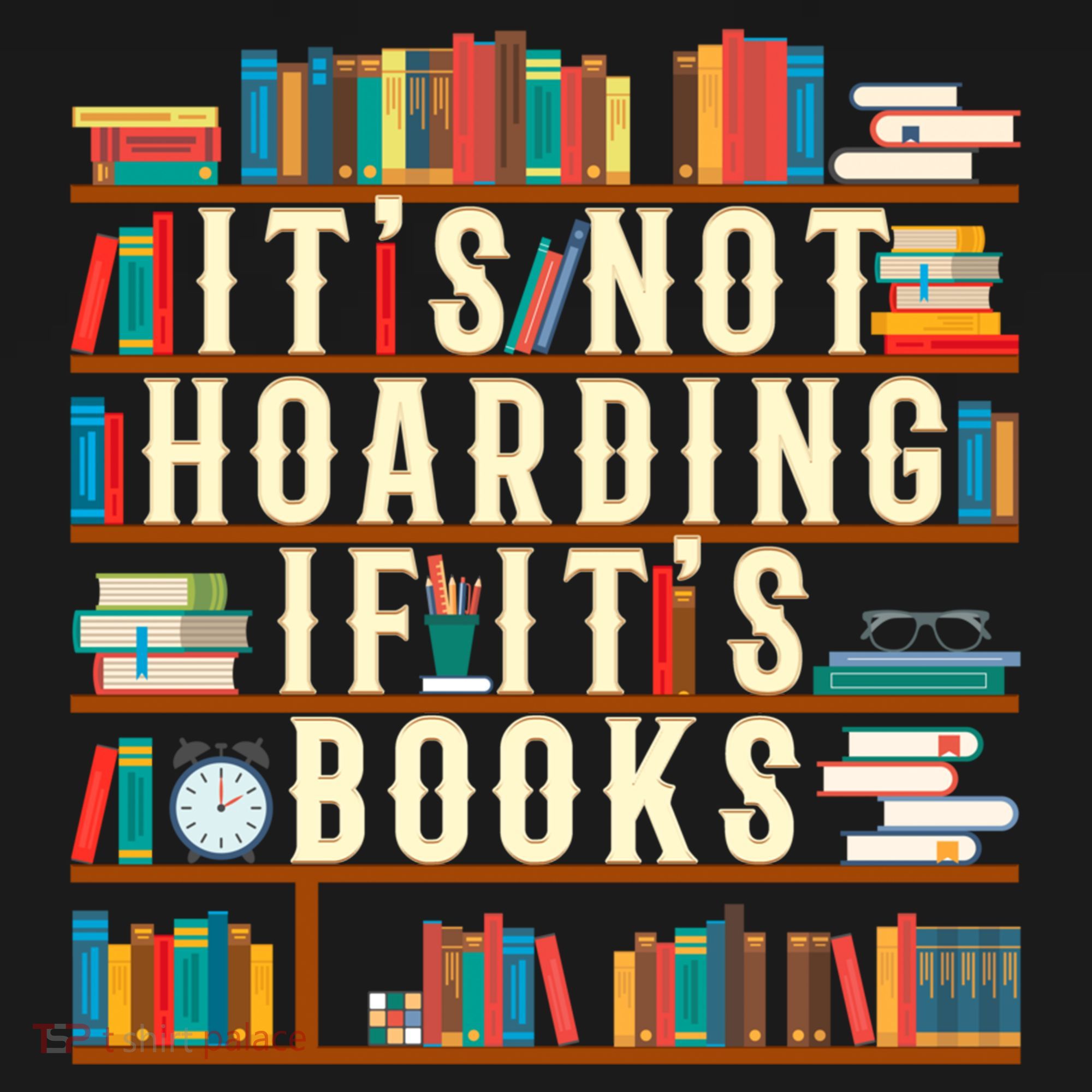 It's Not Hoarding If It's Books Book Lover Gift For Readers Cool Gift Pajama Set