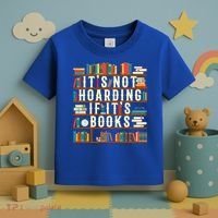 It's Not Hoarding If It's Books Book Lover Gift For Readers Cool Gift Toddler T-Shirt thumb 3