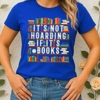 It's Not Hoarding If It's Books Book Lover Gift For Readers Cool Gift Women's T-Shirt thumb 2