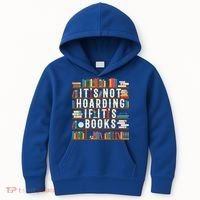 It's Not Hoarding If It's Books Book Lover Gift For Readers Cool Gift Kids Hoodie thumb 0