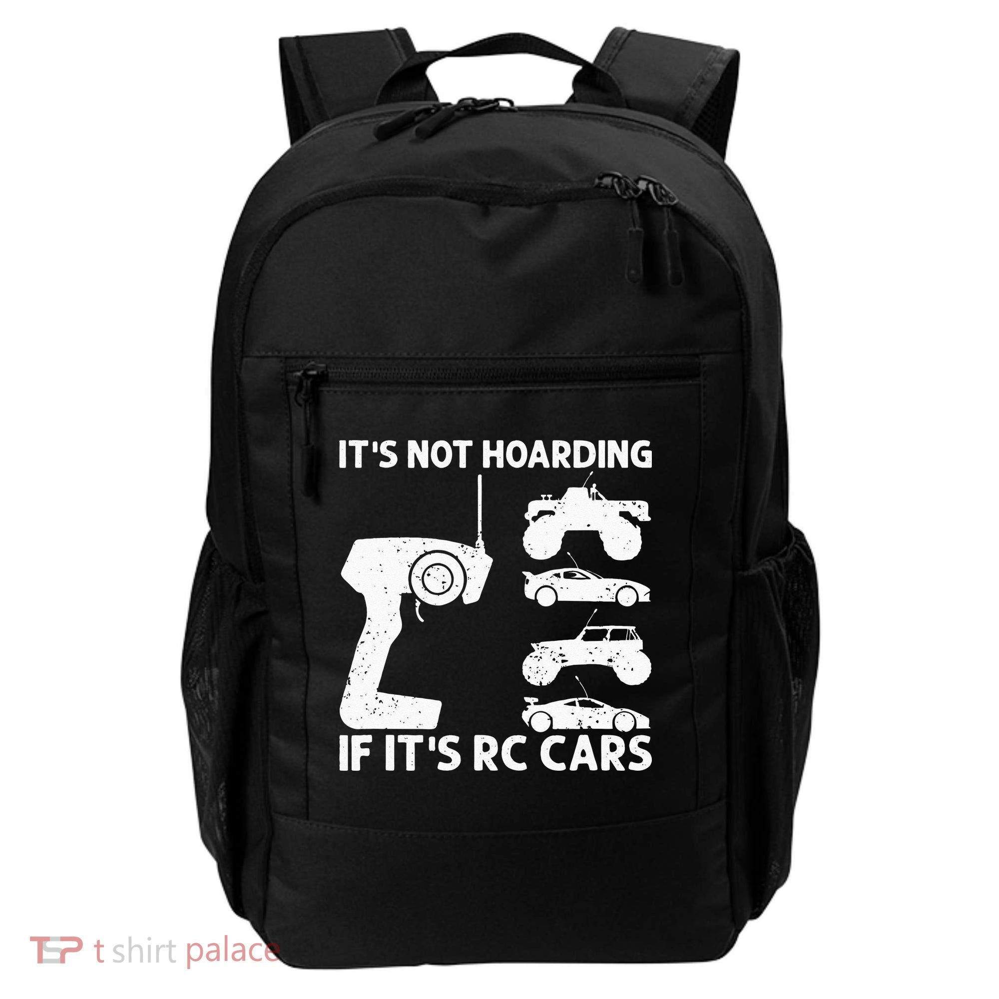 It's Not Hoarding If It's RC Cars RC Car Racing Backpack